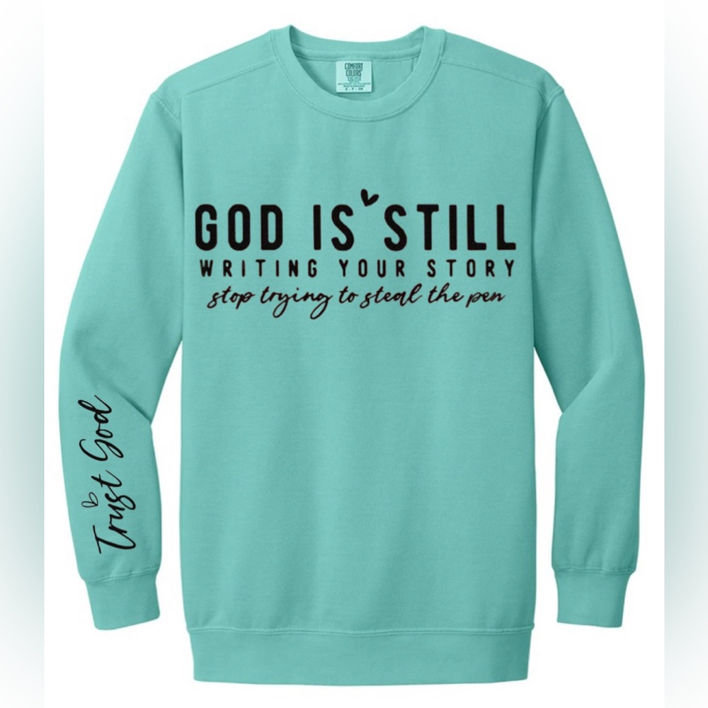 God Is Still Writing Your Story Top